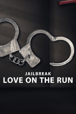 Watch free Jailbreak: Love on the Run hd online