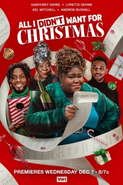 Watch free All I Didn't Want for Christmas hd online