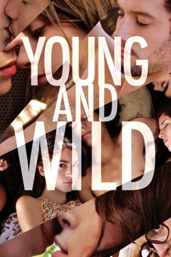 Watch free Young & Wild hd online