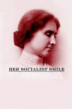 Watch free Her Socialist Smile hd online