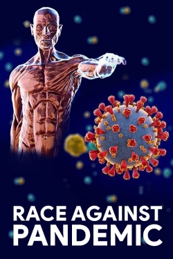 Watch free Race Against Pandemic hd online