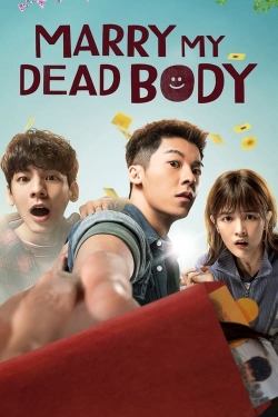 Watch free Marry My Dead Body hd online