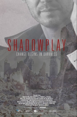 Watch free Shadowplay hd online