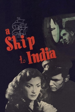 Watch free A Ship to India hd online