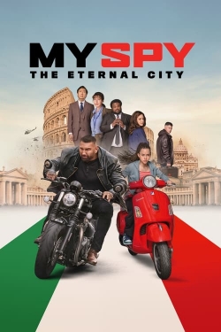 Watch free My Spy: The Eternal City hd online