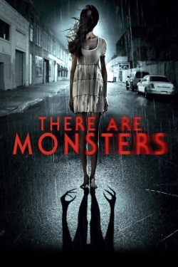 Watch free There Are Monsters hd online