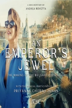 Watch free An emperor's jewel - The making of the Bulgari Hotel Roma hd online