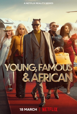 Watch free Young, Famous & African hd online