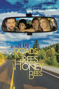 Watch free Roads, Trees and Honey Bees hd online