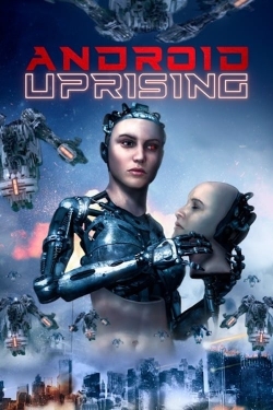 Watch free Android Uprising hd online