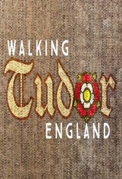 Watch free Walking Tudor England hd online