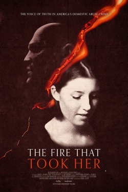 Watch free The Fire That Took Her hd online