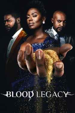 Watch free Blood Legacy hd online