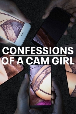 Watch free Confessions of a Cam Girl hd online