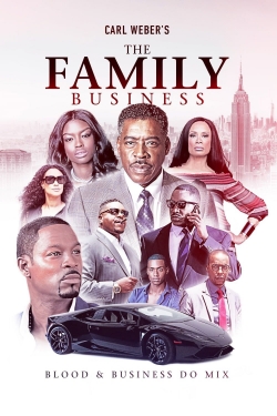 Watch free Carl Weber's The Family Business hd online