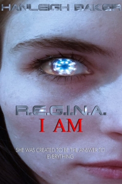 Watch free R.E.G.I.N.A. I Am hd online