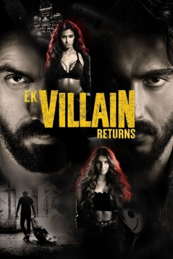 Watch free Ek Villain Returns hd online