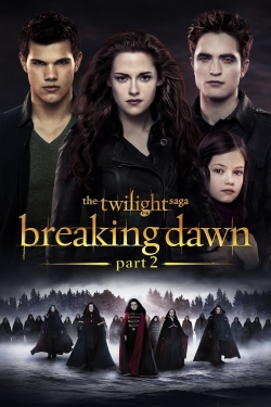 Watch free The Twilight Saga: Breaking Dawn - Part 2 hd online