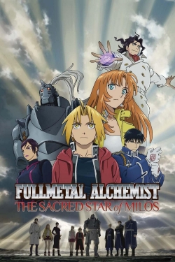 Watch free Fullmetal Alchemist The Movie: The Sacred Star of Milos hd online