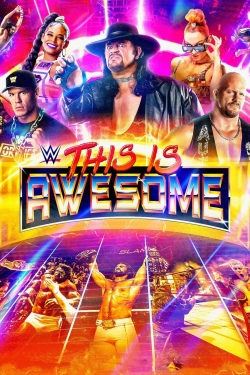 Watch free WWE This Is Awesome hd online