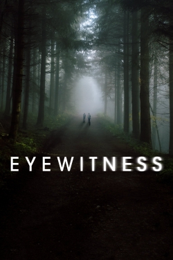 Watch free Eyewitness hd online