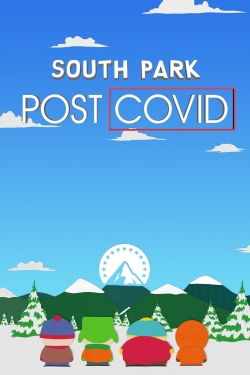 Watch free South Park: Post Covid hd online