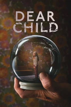 Watch free Dear Child hd online