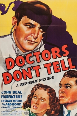 Watch free Doctors Don't Tell hd online