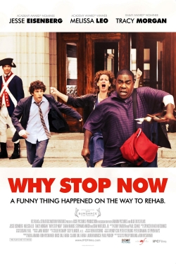 Watch free Why Stop Now? hd online