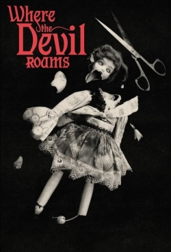 Watch free Where the Devil Roams hd online