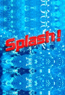 Watch free Splash! hd online