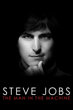 Watch free Steve Jobs: The Man in the Machine hd online