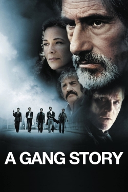 Watch free A Gang Story hd online