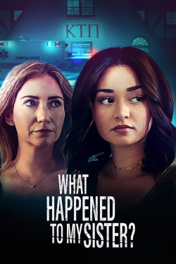 Watch free What Happened to My Sister hd online