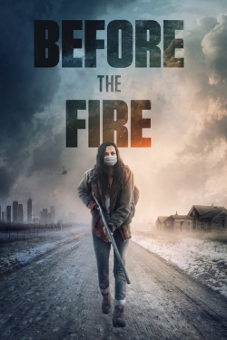 Watch free Before the Fire hd online