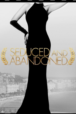 Watch free Seduced and Abandoned hd online