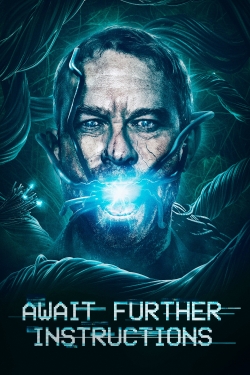 Watch free Await Further Instructions hd online