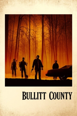 Watch free Bullitt County hd online