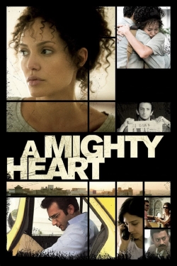 Watch free A Mighty Heart hd online