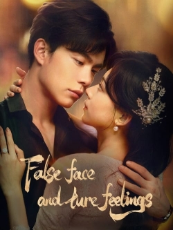 Watch free False Face and True Feelings hd online