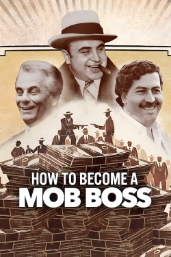 Watch free How to Become a Mob Boss hd online