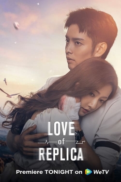 Watch free Love of Replica hd online