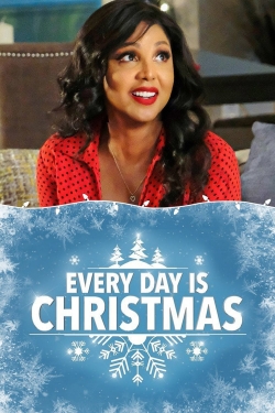 Watch free Every Day Is Christmas hd online