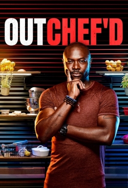 Watch free Outchef'd hd online