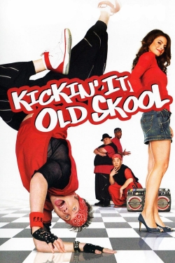 Watch free Kickin' It Old Skool hd online