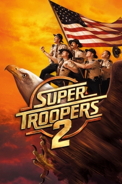 Watch free Super Troopers 2 hd online