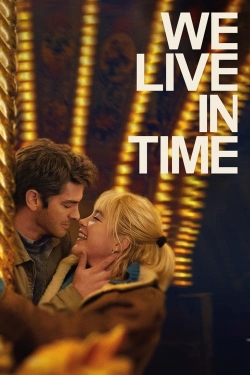 Watch free We Live in Time hd online