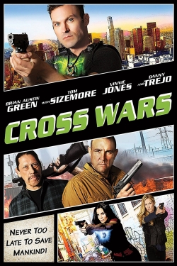 Watch free Cross Wars hd online