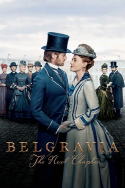 Watch free Belgravia: The Next Chapter hd online