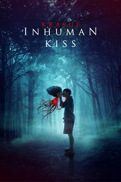 Watch free Inhuman Kiss hd online